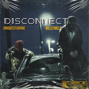 Disconnect (Explicit)