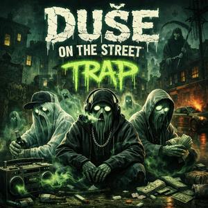 Duše on the street (Explicit)