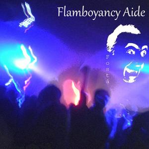 Flamboyancy Aide