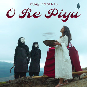 O Re Piya