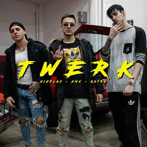 Twerk (Explicit)