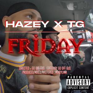 FRIDAY (feat. TeeGee) [Explicit]