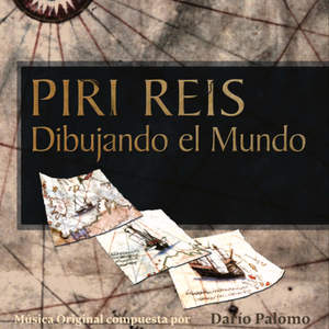 Piri Reis, Dibujando el Mundo (Banda Sonora Original)