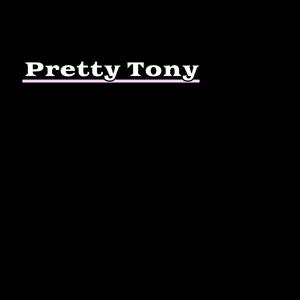 Pretty Tony