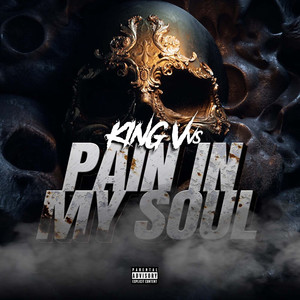 Pain in My Soul (Explicit)