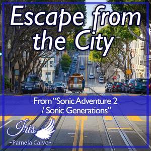 Escape from the City (From "Sonic Adventure 2" / "Sonic Generations") (Cover)