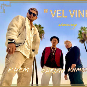 Khem - វិលវិញ Vel Venh (feat. Khmer 1Jivit & DaRun)