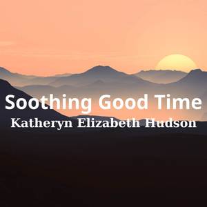 Soothing Good Time (Instrumental)