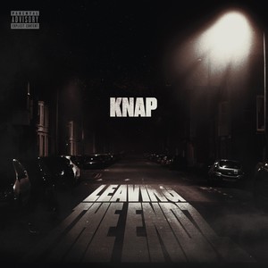 Leaving the Endz (Explicit)