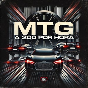 Mtg a 200 por Hora (Explicit)