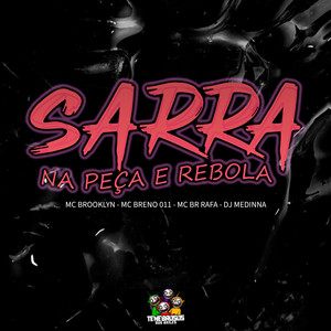 Sarra na Peça e Rebola (Explicit)