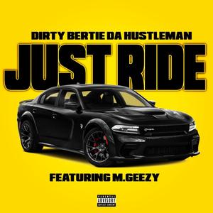 JUST RIDE (feat. M.GEEZY)