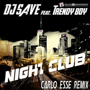 Night Club (Carlo Esse Radio Edit Remix)