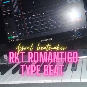 RKT Romántico Type Beat