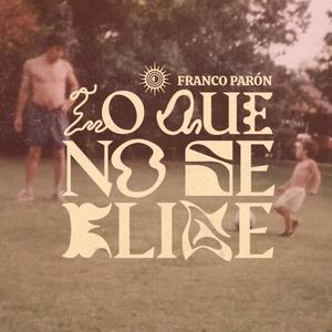 Lo que no se elige (Explicit)