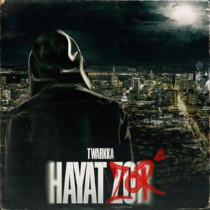 Hayat Zor (Explicit)