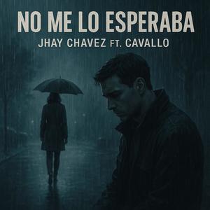 NO ME LO ESPERABA (feat. Cavallo)