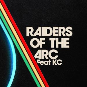 Raiders Of The Arc (feat. KC)