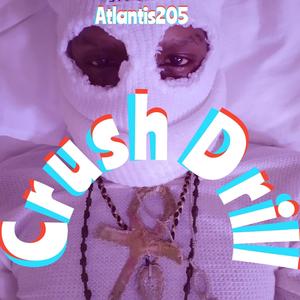 Crush Drill (Explicit)