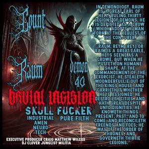 COUNT RAUM 40 (feat. BRUTAL INCISION AKA DJ CLOVER & SKULL ****ER)