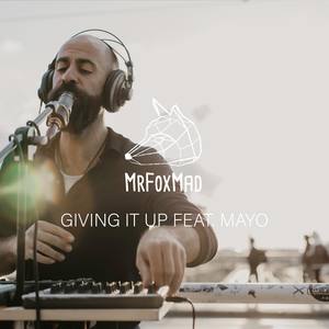 Giving It Up (feat. MyO) [Live]