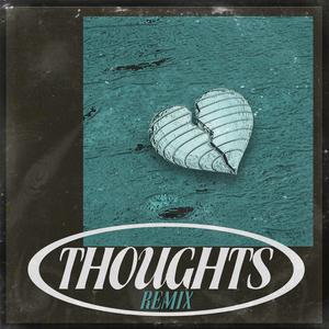 Thoughts (feat. Spacy|Remix)