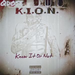 Know It Or Not (Explicit)