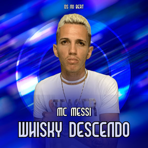 Whisky Descendo