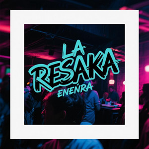 La Resaka