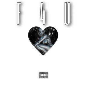 F4U (feat. 8WAYTAZ, Crisco Swank & Big Gro Wavy) [Explicit]