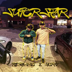 SuperStar (feat. Yeral) (Explicit)
