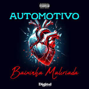 Automotivo Baixinha Malcriada (Explicit)