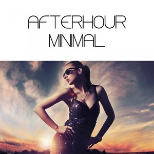 Afterhour Minimal