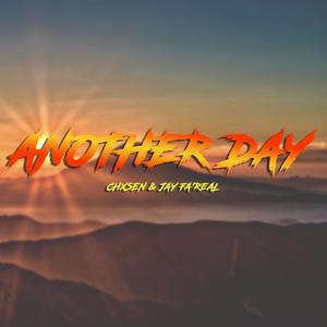 Another Day(feat. Jay Fa'Real)