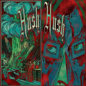 HUSH HUSH (Explicit)
