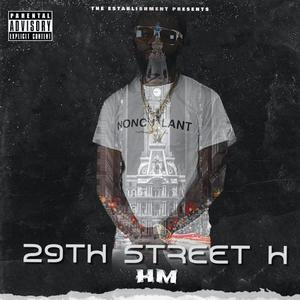 29th Street H (Explicit)