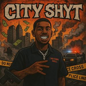CITY SHYT (Explicit)