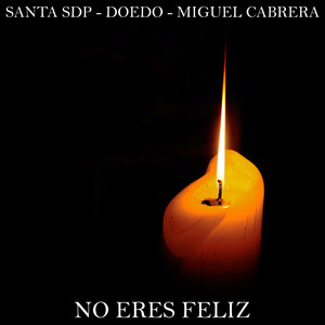 No Eres Feliz