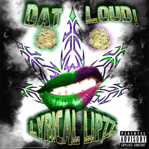 Dat Loud (Explicit)