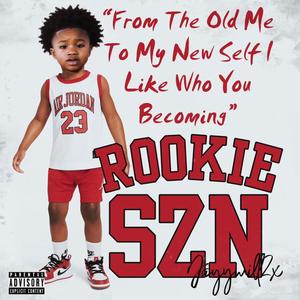 Rookie Szn (Explicit)