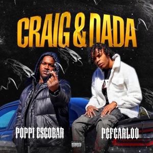 CRAIG & DADA (Explicit)