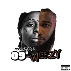 09' Weezy (Explicit)