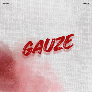 Gauze (Explicit)