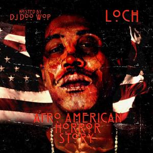 DJ Doo Wop Afro American Horror Story Outro (feat. DJ Doo Wop) (Explicit)