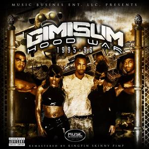 Gimisum Hood War 1995 - 1996 (Explicit)