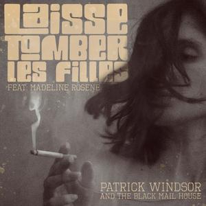 Laisse tomber les filles(feat. Madeline Rosene)