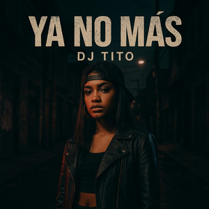 Ya no mas