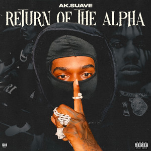 RETURN OF THE ALPHA (Explicit)