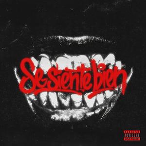 Se Siente Bien (Explicit)