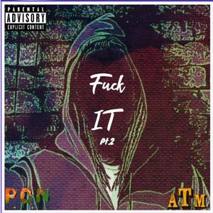 FuCC !T PT.2 (Explicit)